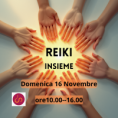 Domenica 16 Novembre REIKI INSIEME a Ribolla
